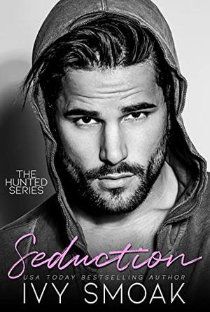 Seduction by Ivy Smoak