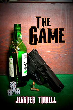 The Game by Jennifer Tirrell