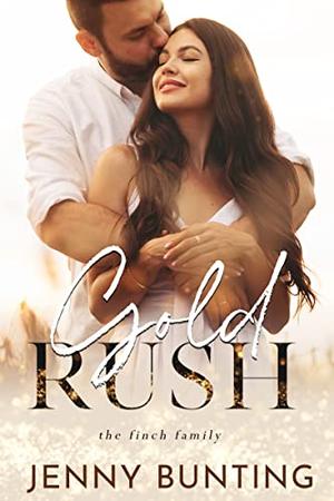 Gold Rush by Jenny Bunting