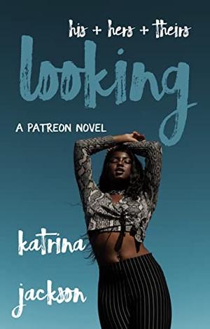 Looking by Katrina Jackson