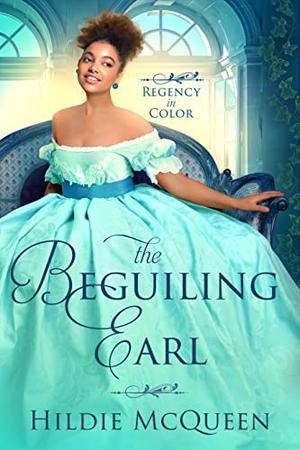 The Beguiling Earl by Hildie McQueen