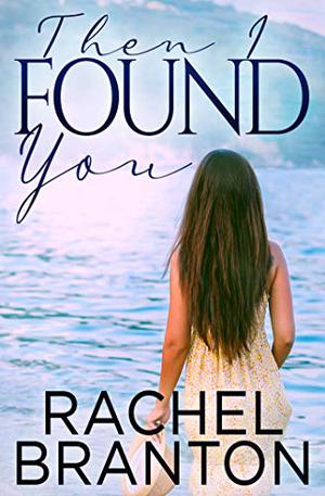 Then I Found You (Finding Home #3)