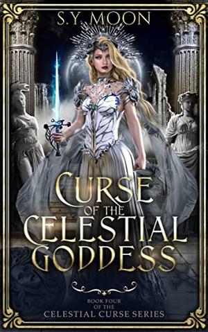 Curse of the Celestial Goddess (Celestial Curse #4)