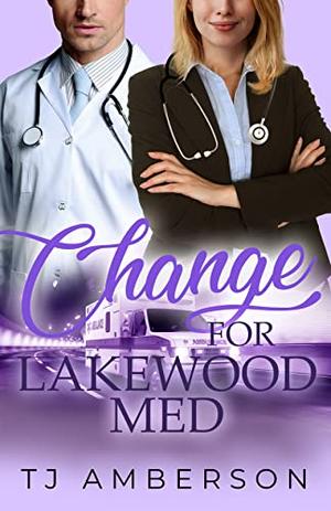 Change for Lakewood Med by T.J. Amberson