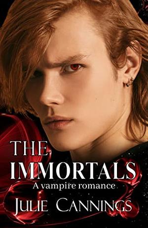 The Immortals: A vampire romance by Julie Cannings