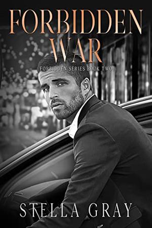 Forbidden War (Forbidden #2)