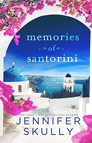 Memories of Santorini: Once Again, Book 6 by Jennifer Skully, Jasmine Haynes