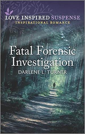 Fatal Forensic Investigation (Crisis Rescue Team #1)