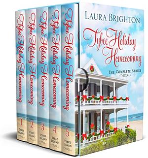 Tybee Holiday Homecoming Box Set: The Complete Series by Laura Brighton