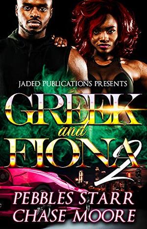 Greek and Fiona 2: The Finale by Pebbles Starr, Chase Moore