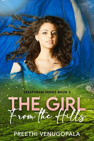 The Girl from the Hills by Preethi Venugopala