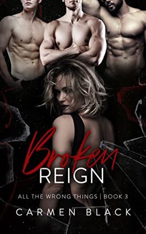 Broken Reign by Carmen Black
