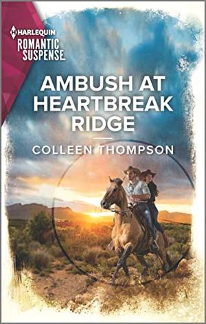 Ambush at Heartbreak Ridge by Colleen Thompson