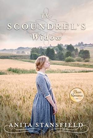 The Scoundrel's Widow by Anita Stansfield