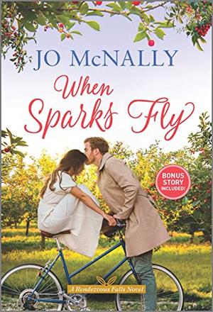When Sparks Fly (Rendezvous Falls #5)