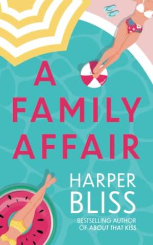 A Family Affair by Harper Bliss