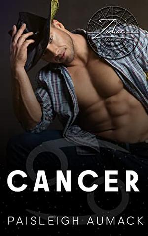 Cancer by Paisleigh Aumack