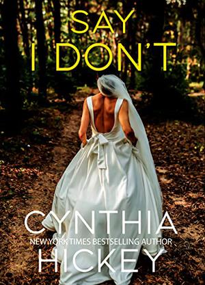 Say I Don't: A small town romantic suspense (Misty Hollow #7)
