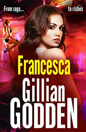 Francesca by Gillian Y. Godden
