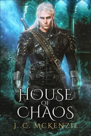 House of Chaos by J.C. McKenzie