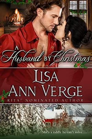 A Husband By Christmas by Lisa Ann Verge