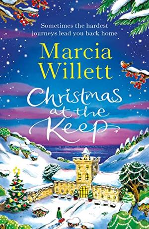 Christmas at the Keep: A moving and uplifting festive novella to escape with at Christmas by Marcia Willett