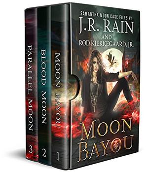Samantha Moon Case Files: The Complete Trilogy by J.R. Rain, Rod Kierkegaard Jr, Matthew S. Cox
