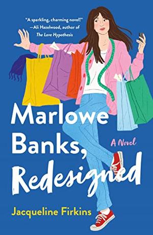 Marlowe Banks, Redesigned by Jacqueline Firkins