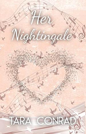 Her Nightingale by Tara Conrad