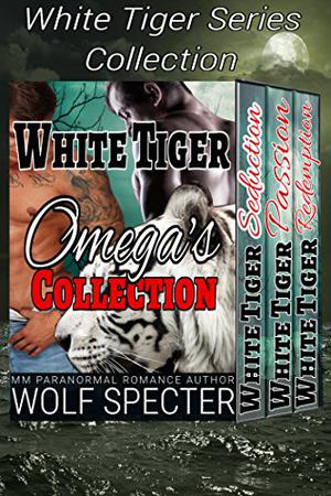 White Tiger Omega's Collection by Wolf Specter, Katy Savage