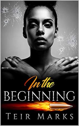 In the Beginning (The Family) by Teir Marks