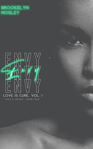 ENVY by Brookelyn Mosley