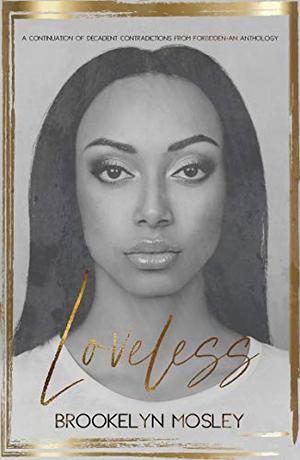 Loveless by Brookelyn Mosley