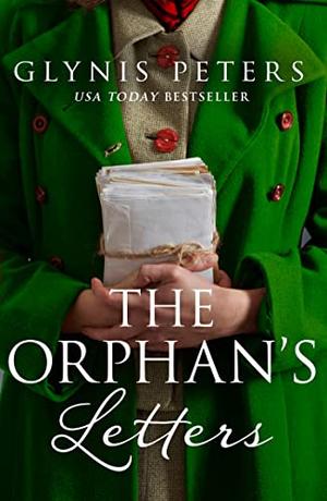 The Orphan’s Letters by Glynis Peters