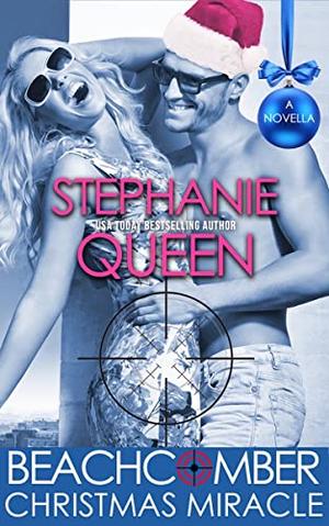 Beachcomber Christmas Miracle: a romantic thriller novella by Stephanie Queen