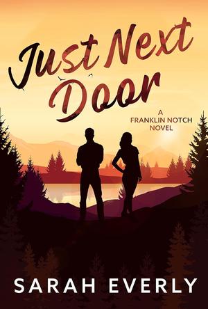 Just Next Door by Sarah Everly