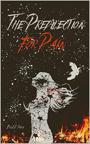 The Predilection for Pain by J.J. Smeck