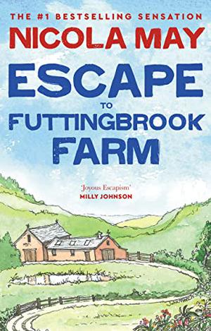 Escape to Futtingbrook Farm by Nicola May