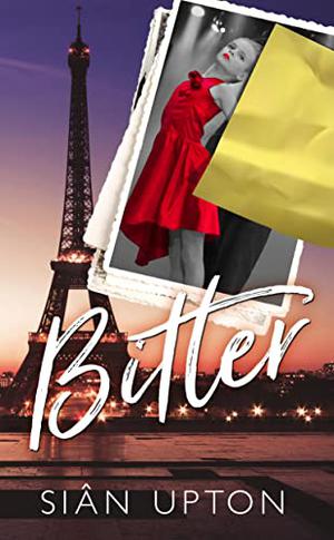 Bitter by Siân Upton