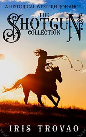 The Shotgun Collection by Iris Trovao