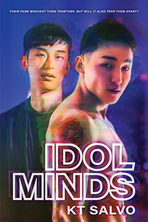 Idol Minds by K.T. Salvo