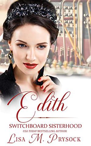 Edith by Lisa M. Prysock