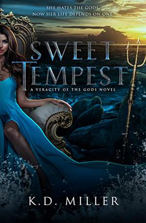 Sweet Tempest by K.D. Miller