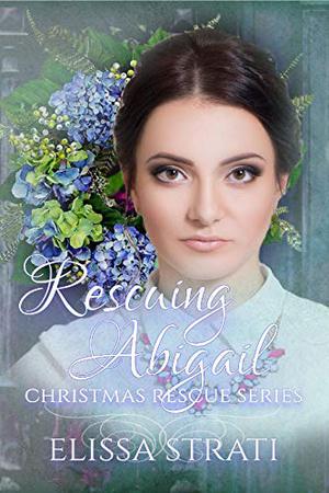 Rescuing Abigail (Christmas Rescue #19)
