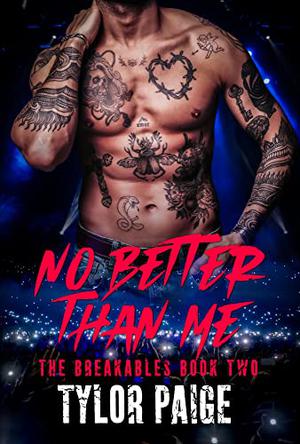 No Better Than Me by Tylor Paige