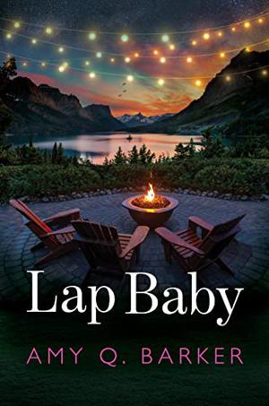 Lap Baby: Emotional Women's Fiction by Amy Q. Barker