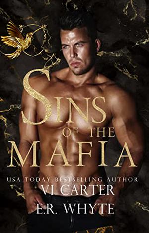 Sins of the Mafia by Vi Carter, E.R. Whyte