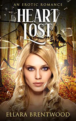 Heart Lost  (Earth Lost #1)