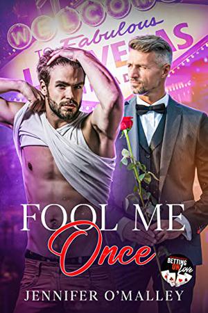 Fool Me Once by Jennifer O'Malley