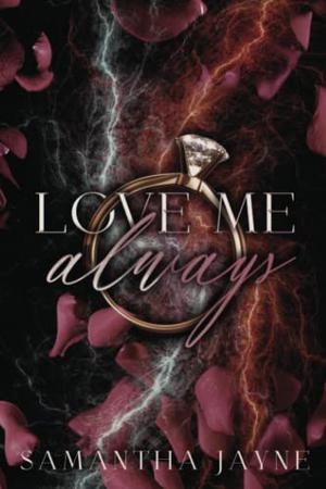 Love Me Always by Samantha Jayne